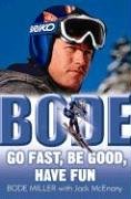 Baixar Bode: Go Fast, Be Good, Have Fun pdf, epub, ebook