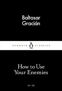 Baixar How to Use Your Enemies (Penguin Little Black Classics) pdf, epub, ebook