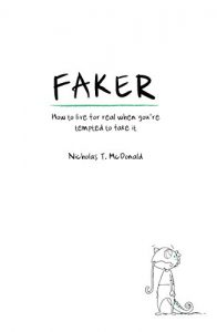 Baixar Faker: How to live for real when you’re tempted to fake it (English Edition) pdf, epub, ebook