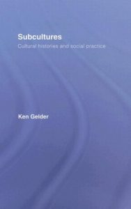 Baixar Subcultures: Cultural Histories and Social Practice pdf, epub, ebook