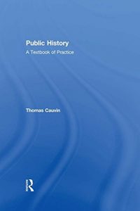 Baixar Public History: A Textbook of Practice pdf, epub, ebook