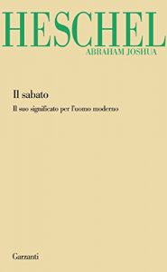 Baixar Il Sabato: Il suo significato per l’uomo moderno (Garzanti Novecento) pdf, epub, ebook