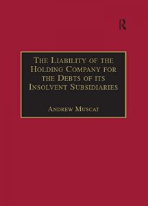 Baixar The Liability of the Holding Company for the Debts of its Insolvent Subsidiaries pdf, epub, ebook