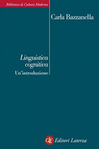 Baixar Linguistica cognitiva. Un’introduzione (Biblioteca di cultura moderna) pdf, epub, ebook