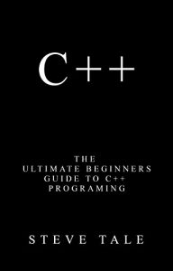 Baixar C++: The Ultimate Beginners Guide to C++ Programing (English Edition) pdf, epub, ebook