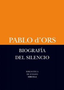 Baixar Biografía del silencio (Biblioteca de Ensayo / Serie menor) pdf, epub, ebook