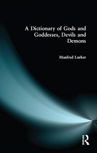 Baixar A Dictionary of Gods and Goddesses, Devils and Demons pdf, epub, ebook