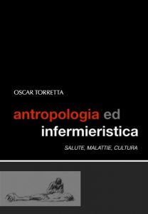 Baixar Antropologia ed Infermieristica: salute, malattie, cultura pdf, epub, ebook