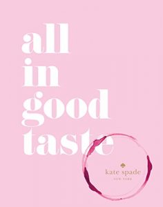 Baixar kate spade new york: all in good taste (English Edition) pdf, epub, ebook