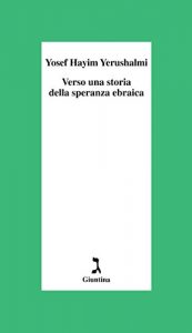 Baixar Verso una storia della speranza ebraica pdf, epub, ebook