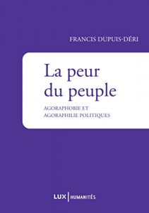 Baixar La peur du peuple: Agoraphobie et agoraphilie politiques (Humanités) pdf, epub, ebook
