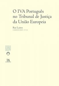 Baixar O IVA Português no Tribunal de Justiça da União Europeia pdf, epub, ebook