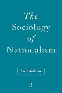 Baixar The Sociology of Nationalism: Tomorrow’s Ancestors (International Library of Sociology) pdf, epub, ebook