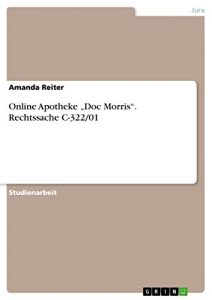 Baixar Online Apotheke “Doc Morris”. Rechtssache C-322/01 pdf, epub, ebook