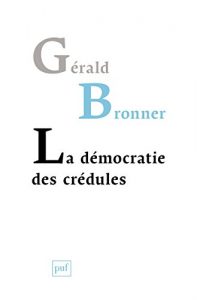 Baixar La démocratie des crédules (Hors collection) pdf, epub, ebook