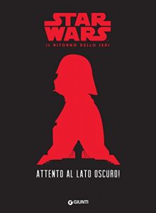 Baixar Attento al lato oscuro! Star Wars – Il ritorno dello Jedi pdf, epub, ebook