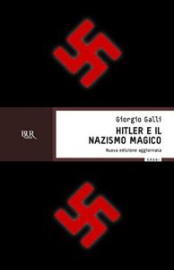 Baixar Hitler e il nazismo magico: Le componenti esoteriche del Reich millenario (BUR SAGGI) pdf, epub, ebook