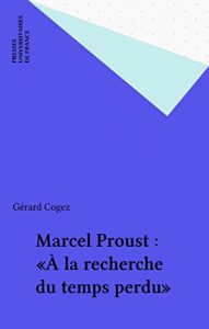 Baixar Marcel Proust : «À la recherche du temps perdu» (Etudes litteraires) pdf, epub, ebook