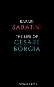 Baixar The Life of Cesare Borgia (English Edition) pdf, epub, ebook