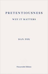 Baixar Pretentiousness: Why it Matters pdf, epub, ebook