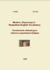 Baixar Modern, Etymological Neapolitan-English Vocabulary – Vocabolario etimologico odierno napoletano-italiano (English Edition) pdf, epub, ebook