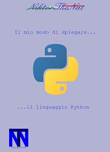 Baixar Il mio modo di spiegare il linguaggio…Python pdf, epub, ebook