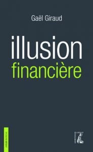 Baixar Illusion financière (3e édition revue et augmentée) (L’Atelier en poche) pdf, epub, ebook
