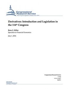 Baixar Derivatives: Introduction and Legislation in the 114th Congress (English Edition) pdf, epub, ebook