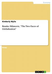Baixar Branko Milanovic, “The Two Faces of Globalization” pdf, epub, ebook