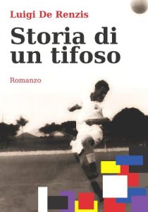 Baixar Storia di un tifoso pdf, epub, ebook