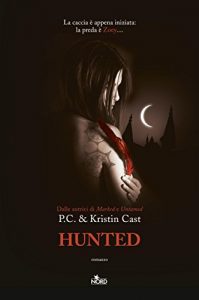 Baixar Hunted: La Casa della Notte [vol. 5] (Narrativa Nord) pdf, epub, ebook