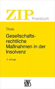 Baixar Gesellschaftsrechtliche Maßnahmen in der Insolvenz (ZIP-Praxisbuch) pdf, epub, ebook