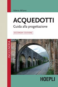 Baixar Acquedotti: Guida alla progettazione pdf, epub, ebook