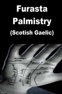 Baixar Furasta Palmistry (Scotish Gaelic) (Scots_gaelic Edition) pdf, epub, ebook