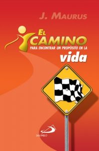 Baixar El camino para encontrar un propósito en la vida (Spanish Edition) pdf, epub, ebook