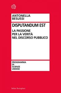 Baixar Disputandum est: La passione per la verità nel discorso pubblico (Programma di scienze umane) pdf, epub, ebook