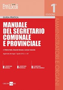 Baixar Manuale del segretario comunale e provinciale (I libri di Guida agli Enti locali) pdf, epub, ebook
