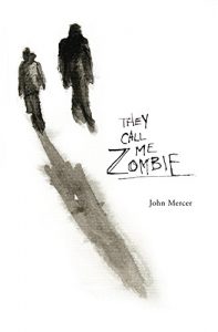 Baixar They Call Me Zombie: A Humorous Paranormal Mystery for Kids Ages 10-14 (English Edition) pdf, epub, ebook