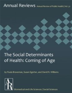 Baixar The Social Determinants of Health: Coming of Age (Annual Review of Public Health Book 32) (English Edition) pdf, epub, ebook