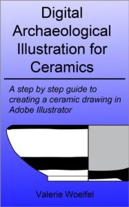 Baixar Digital Archaeological Illustration for Ceramics: A step by step guide to creating a ceramic drawing in Adobe Illustrator (English Edition) pdf, epub, ebook