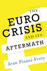 Baixar The Euro Crisis and Its Aftermath pdf, epub, ebook