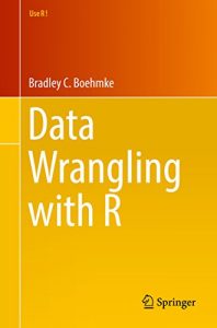 Baixar Data Wrangling with R (Use R!) pdf, epub, ebook