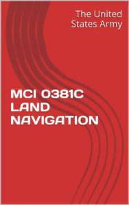 Baixar MCI 0381C LAND NAVIGATION (English Edition) pdf, epub, ebook