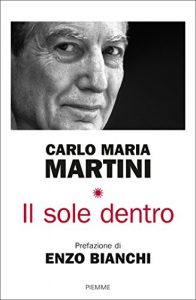 Baixar Il sole dentro: Uno straordinario inedito ritrovato pdf, epub, ebook