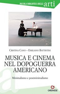 Baixar Musica e cinema nel dopoguerra americano: Minimalismo e Postminimalismo pdf, epub, ebook