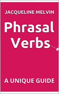 Baixar PHRASAL VERBS: A UNIQUE GUIDE (English Edition) pdf, epub, ebook