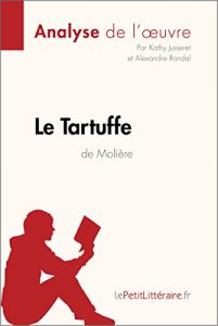 Baixar Le Tartuffe de Molière (Analyse de l’oeuvre): Comprendre la littérature avec lePetitLittéraire.fr (Fiche de lecture) (French Edition) pdf, epub, ebook