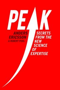 Baixar Peak: Secrets from the New Science of Expertise pdf, epub, ebook