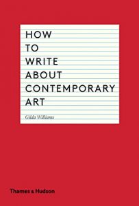 Baixar How to Write About Contemporary Art pdf, epub, ebook