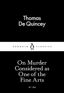 Baixar On Murder Considered as One of the Fine Arts (Penguin Little Black Classics) pdf, epub, ebook